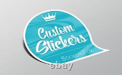 100 custom die cut stickers, custom decals, we makes stickers from your picture