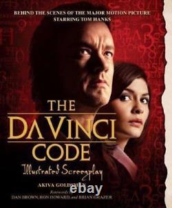 Da Vinci Code The Illustrated Screenplay by Akiva Goldsman 2006, Trade