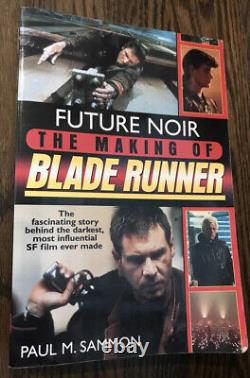 Future Noir the making of blade runner by Paul M. Sammon (PB 1996 Harper prism)