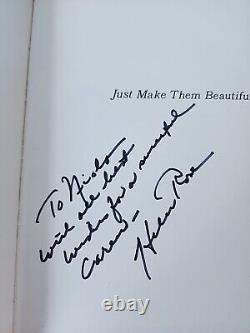 Just Make Them Beautiful By Helen Rose SIGNED 1st Edition 1st Printing