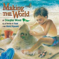 Making The World