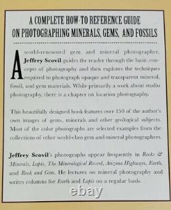 Photographing Minerals Fossils Lapidary Materials Jeffrey A Scovil 1st Ed HC