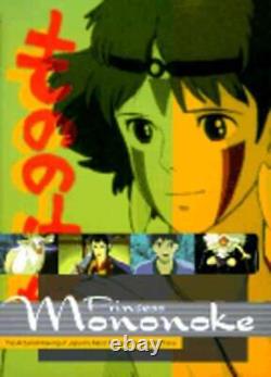 Princess Mononoke The Art and Making of Japan's Most Popular Film of All Time