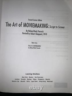 The Art of Moviemaking Script to Screen