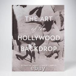 The Art of The Hollywood Backdrop Isackes Maness 2016 1st Edition Hardcover Book