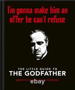 The Little Book of The Godfather Im gonna make him an offer he cant GOOD